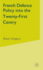 French Defence Policy Into the Twenty-First Centur