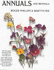 Annuals and Biennials: the Garden Plants Series