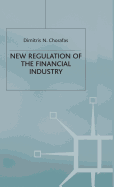 New Regulation of the Financial Industry