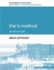 The B-Method (Cornerstones of Computing)