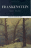 Frankenstein: Complete, Authoritative Text With Biographical, Historical, and Cultural Contexts, Critical History, and Essays From Contemporary Critical Perspectives (2nd Edn) (Case Studies in Contemporary Criticism)