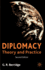 Diplomacy: Theory and Practice