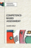 Competence-Based Assessment (Assessing Assessment)