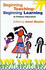 Beginning Teaching, Beginning Learning