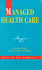 Managed Healthcare: US Evidence and Lessons for the NHS