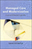 Managed Care and Modernization: a Practitioner*S Guide