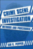 Crime Scene Investigation: Methods and Procedures
