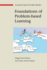 Foundations of Problem-Based Learning
