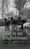 God is an Englishman (the Swann Family Saga: Volume 1)