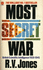 Most Secret War