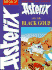 Asterix and the Black Gold