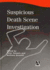 Suspicious Death-Scene Investigation