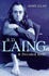 R.D. Laing: a Divided Self