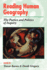 Reading Human Geography the Poetics and Politics (Arnold Readers in Geography)