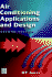 Air Conditioning Applications and Design (2nd Edn)