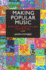 Making Popular Music: Musicians, Creativity and Institutions