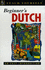 Beginner's Dutch (Teach Yourself: Beginner's)
