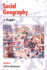 Social Geography: a Reader (Arnold Readers in Geography)