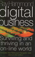 Digital Business: Surviving and Thriving in an on-Line World