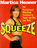 The Squeeze the Revolutionary Mind-Body Technique to Shape and Slim Your Body