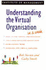 Understanding Virtual Organisations in a Week (Iaw)
