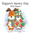 Kipper's Snowy Day (Kipper)