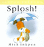 Splosh! (Little Kippers)