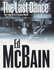 The Last Dance: a Novel of the 87th Precinct / Ed McBain