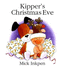 Kipper's Christmas Eve (Kipper)