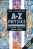 The Complete a-Z Physics Handbook (2nd Edn)