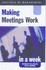 Making Meetings Work in a Week