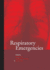 Respiratory Emergencies (a Hodder Arnold Publication)