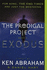 The Prodigal Project: Book Two-Exodus: Book 2 (Prodigal Project S. )