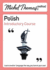 Michel Thomas Method: Polish Introductory Course