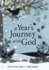 A Years Journey With God