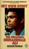 The Greatest: My Own Story