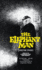 The Elephant Man: a Novel