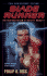 Blade Runner (Movie-Tie-in Edition)