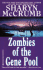 Zombies of the Gene Pool