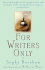 For Writers Only