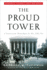 The Proud Tower a Portrait of the World Before the War 1890 1914