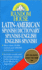 Latin-American Spanish Dictionary: Spanish-English, English-Spanish