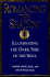 Romancing the Shadow: Illuminating the Dark Side of the Soul