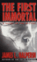 The First Immortal: a Novel of the Future