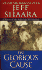 The Glorious Cause (the American Revolutionary War)