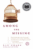 Among the Missing (Ballantine Readers Circle)