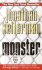 Monster: a Novel