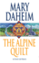 The Alpine Quilt: an Emma Lord Mystery