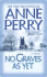 No Graves as Yet (World War One Novels)