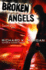 Broken Angels (Gollancz S.F. )